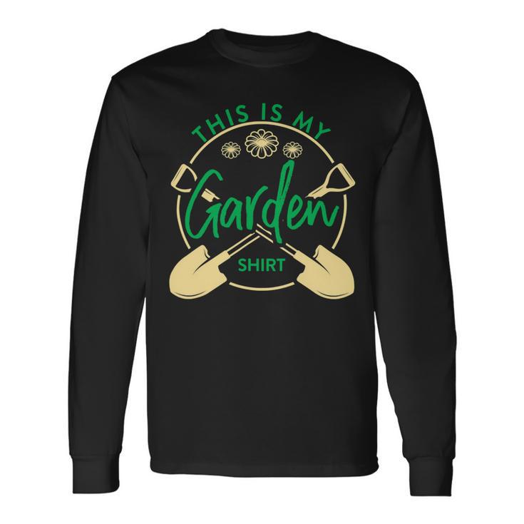 This Is My Garden Gardener Hoblandscape 551 Shirt Unisex Long Sleeve