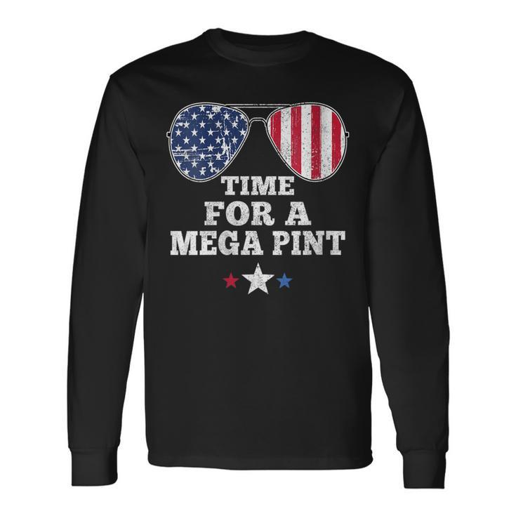 Time For A Mega Pint 4Th Of July Patriotic Sunglasses Long Sleeve T-Shirt