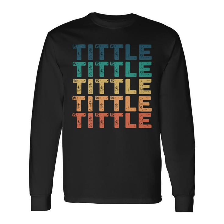 Tittle Name Shirt Tittle Name V2 Long Sleeve T-Shirt