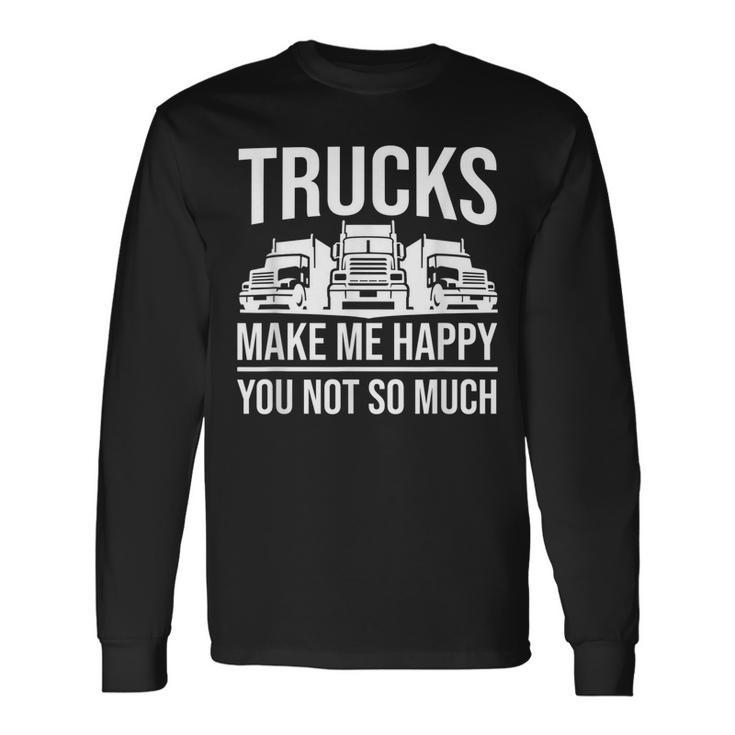 Truck Driver Big Trucking Trucker Long Sleeve T-Shirt