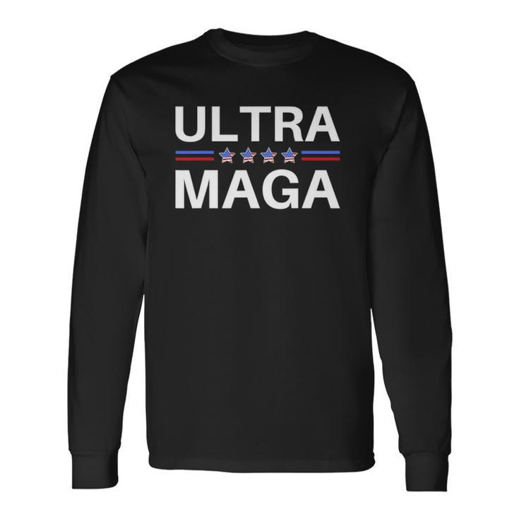Ultra Maga Ultra Maga Long Sleeve T-Shirt T-Shirt