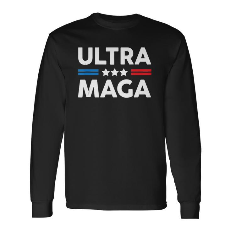 Ultra Maga Patriotic Trump Republicans Conservatives Apparel Long Sleeve T-Shirt T-Shirt