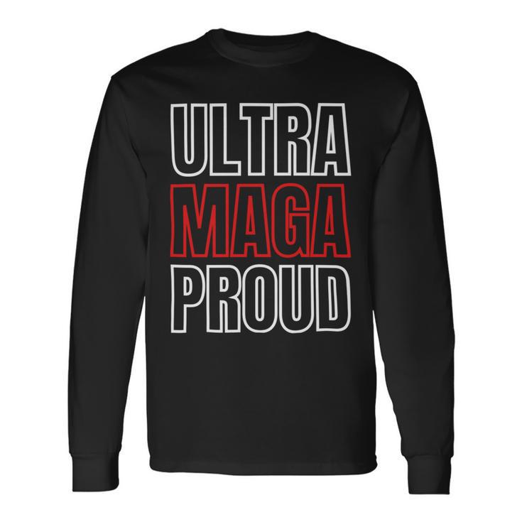 Ultra Maga Proud Patriotic Tshirt V2 Unisex Long Sleeve