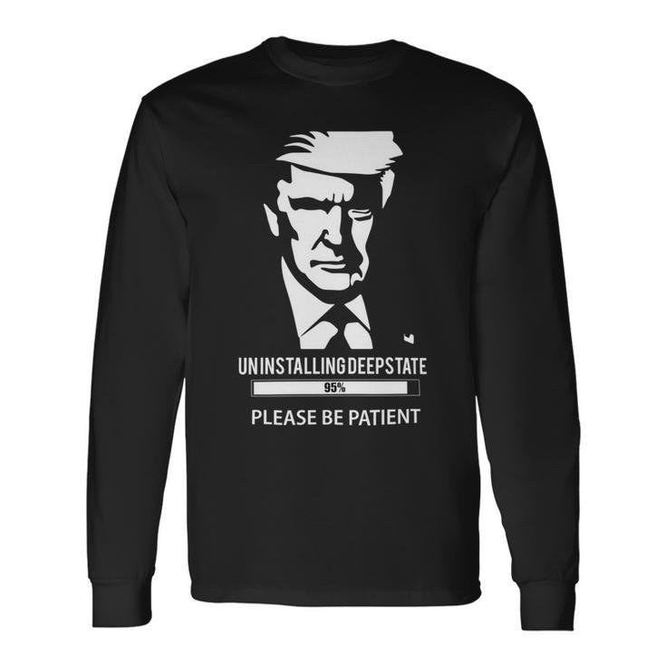 Ultra Maga Uninstalling Deep State Please Be Patient Funny Anti Biden Us Flag Pro Trump Trendy  Unisex Long Sleeve