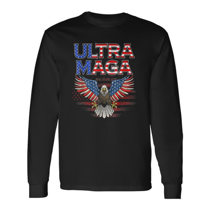 Ultra Maga United State Flag Proud Ultra-Maga Long Sleeve T-Shirt T-Shirt