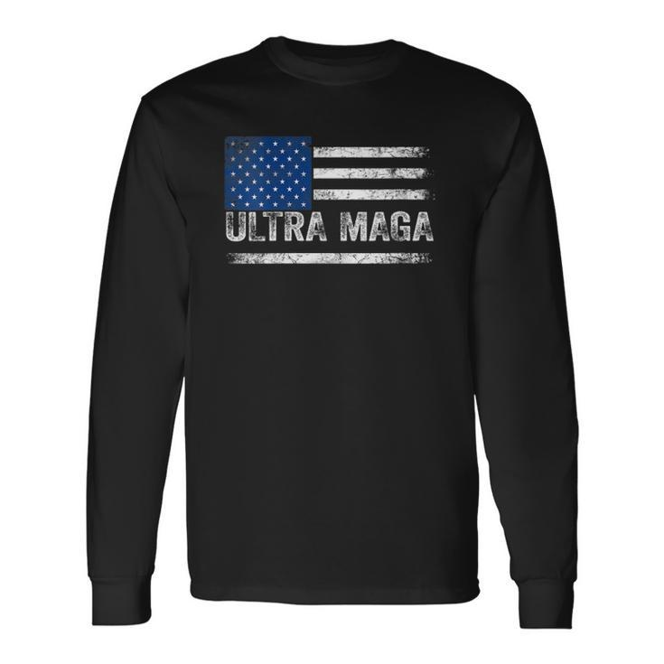 Ultra Maga Us Flag Top American Ultra Mega Long Sleeve T-Shirt T-Shirt