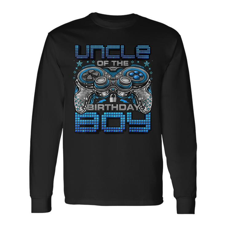 Uncle Of The Birthday Boy Video Gamer Birthday Party Long Sleeve T-Shirt Gifts ideas