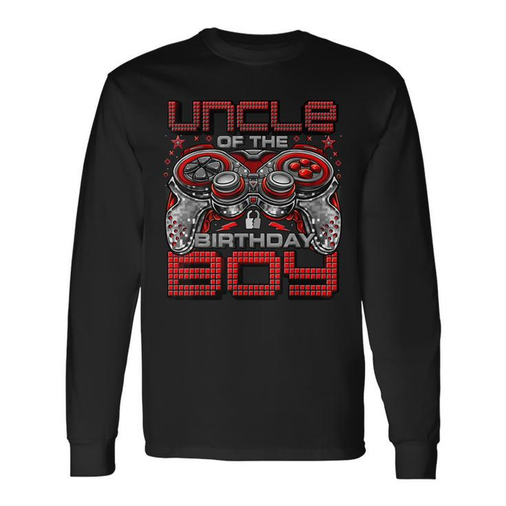 Uncle Of The Birthday Boy Video Gamer Birthday Party Long Sleeve T-Shirt