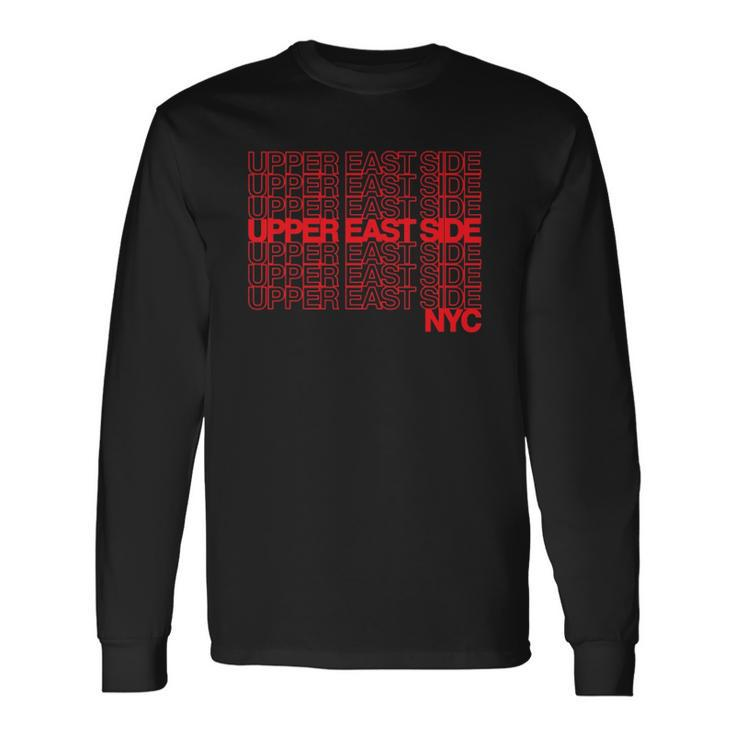 Upper East Side Nyc For Ues New York City Pride Long Sleeve T-Shirt T-Shirt