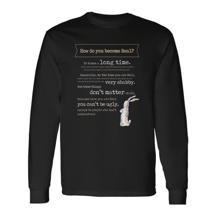 Velveteen Rabbit Book Quote 1922 Becoming Real Skin Horse Long Sleeve T-Shirt T-Shirt