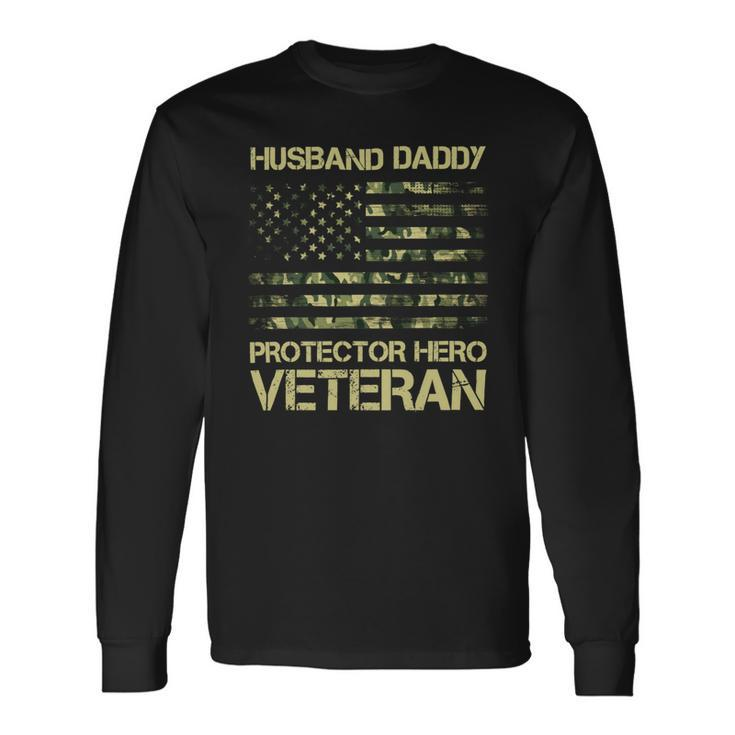 Veteran Husband Daddy Protector Hero Veteran American Flag Vintage Dad 2 Navy Soldier Army Military Long Sleeve T-Shirt