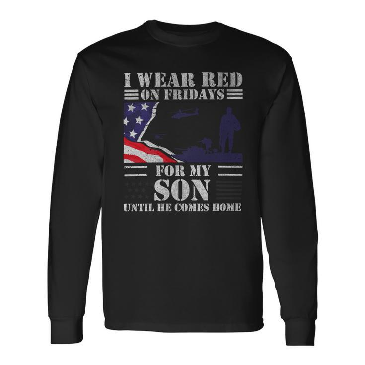 Veteran Red Fridays For Veteran Military Son Remember Everyone Deployed 98 Navy Soldier Army Military Long Sleeve T-Shirt