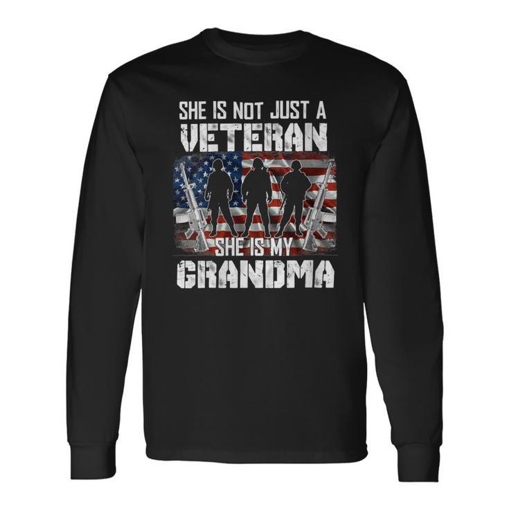 Veteran Veteran She Is My Grandma American Flag Veterans Day 333 Navy Soldier Army Military Long Sleeve T-Shirt