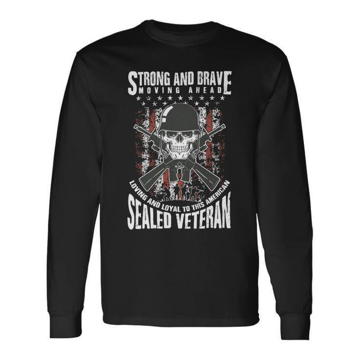 Veteran Strong And Brave American Veteran 224 Navy Soldier Army Military Long Sleeve T-Shirt