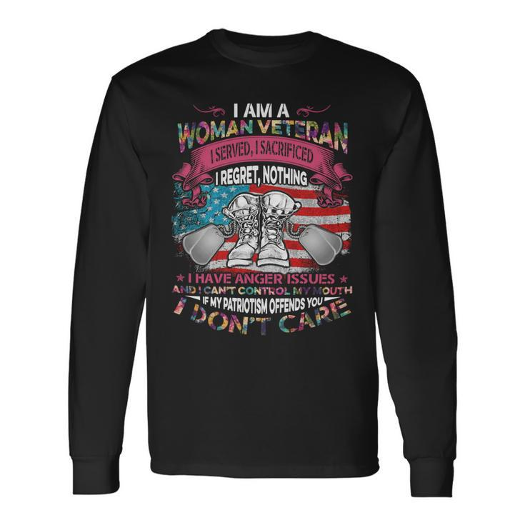 Veteran Veterans Day I Am A Women Veteran I Served I Sacrificed I Regret Nothing Navy Soldier Army Military Long Sleeve T-Shirt Gifts ideas