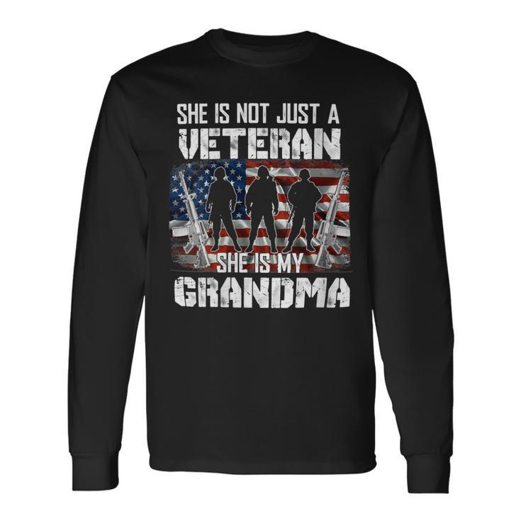 Veteran Veterans Day Veteran She Is My Grandma American Flag Veterans Day 333 Navy Soldier Army Military Long Sleeve T-Shirt
