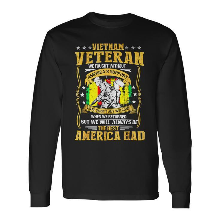 Veteran Veterans Day Vietnam Veteran We Fought Without Americas Support 95 Navy Soldier Army Military Long Sleeve T-Shirt