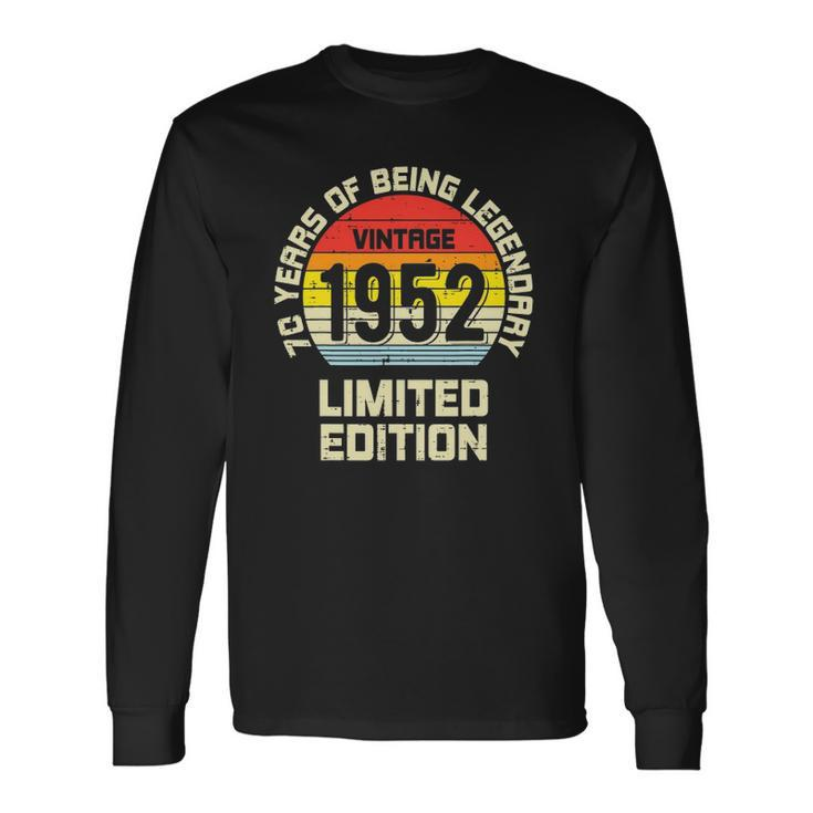 Vintage 1952 70 Years Legendary Limited Edition Birthday Long Sleeve T-Shirt T-Shirt