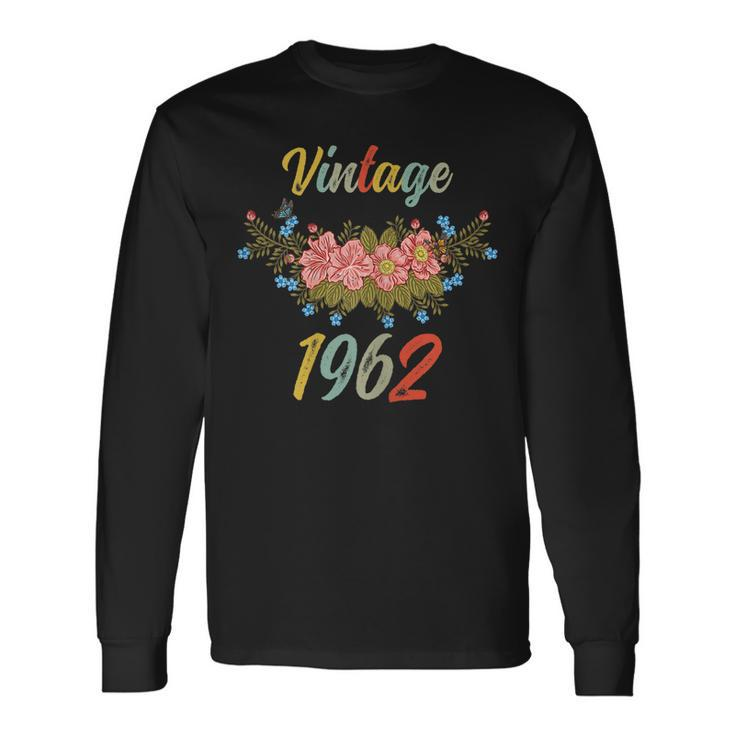 Vintage 1962 Floral 60Th Birthday Long Sleeve T-Shirt