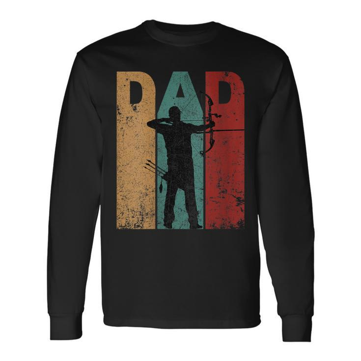 Vintage Archery Dad Fathers Day Archer Daddy 4Th Of July Long Sleeve T-Shirt