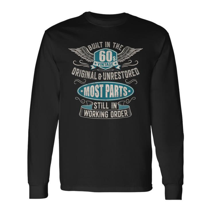 Vintage Birthday Born In 1960 Built In The 60S Long Sleeve T-Shirt