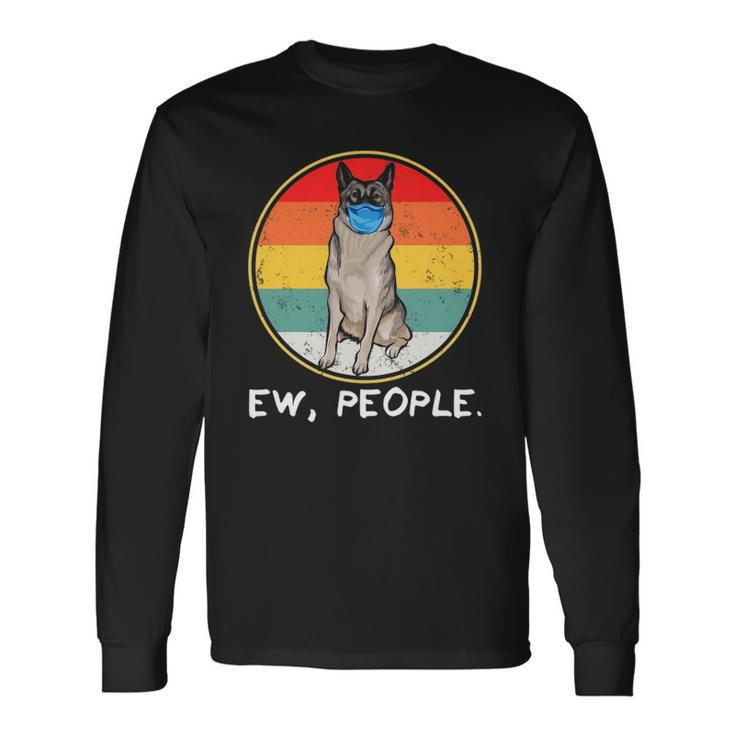 Vintage Ew People Norwegian Elkhound Dog Wearing Face Mask Long Sleeve T-Shirt T-Shirt