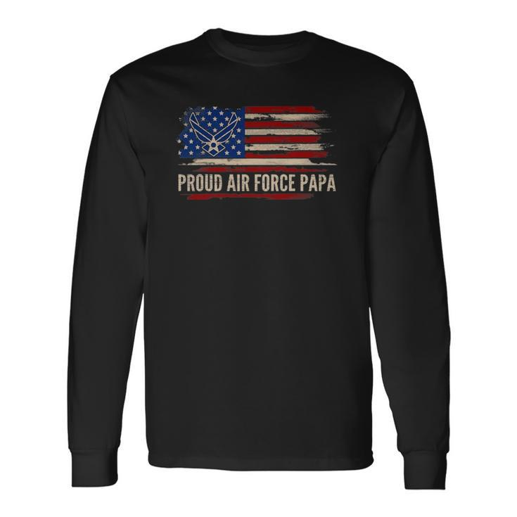 Vintage Proud Air Force Papa American Flag Veteran Long Sleeve T-Shirt T-Shirt