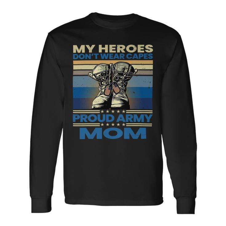 Vintage Veteran Mom My Heroes Dont Wear Capes Army Boots T-Shirt Long Sleeve T-Shirt