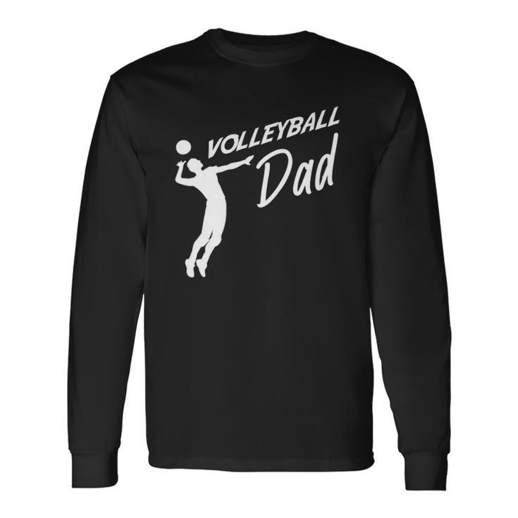 Volleyball Father Volleyball Dad Fathers Day Long Sleeve T-Shirt T-Shirt