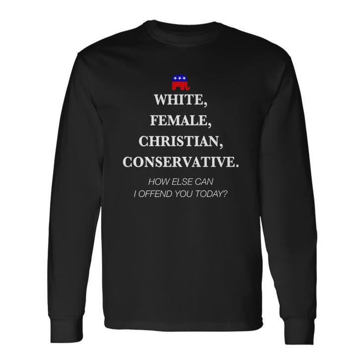 White Female Christian Conservative Republican Long Sleeve T-Shirt