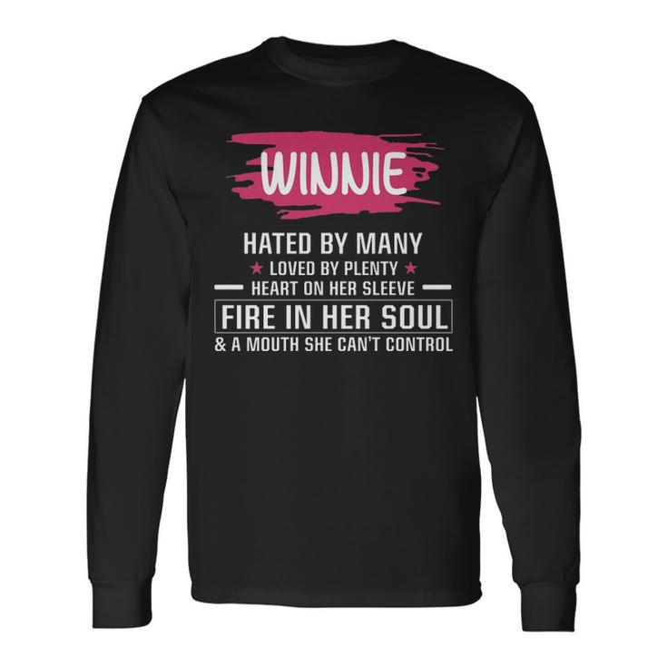 Winnie Name Winnie Hated By Many Loved By Plenty Heart On Her Sleeve Long Sleeve T-Shirt