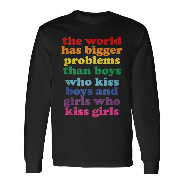 The World Has Bigger Problems Lgbt Community Gay Pride Long Sleeve T-Shirt Gifts ideas