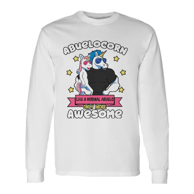 Abuelocorn 1 Kid Fathers Day Abuelo Unicorn Granddaughter Long Sleeve T-Shirt T-Shirt