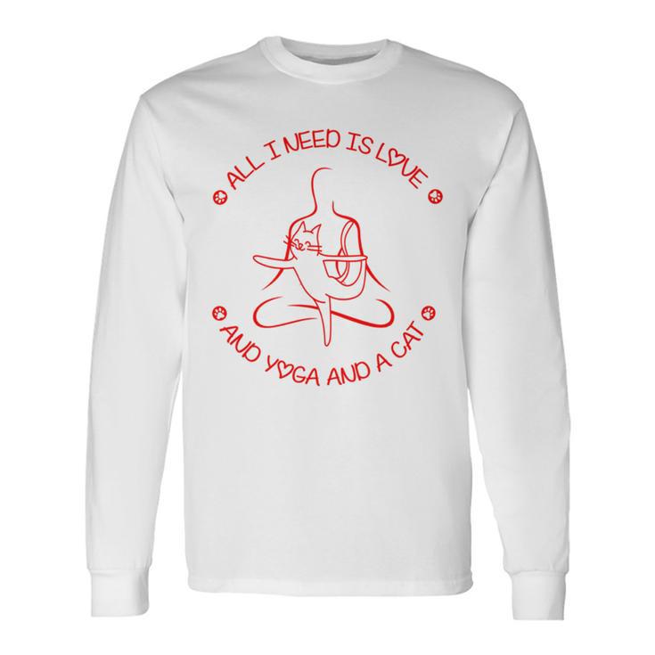 All I Need Is Love And Yoga  And A Cat Lovers  Gift For Yoga Lovers  Red Unisex Long Sleeve