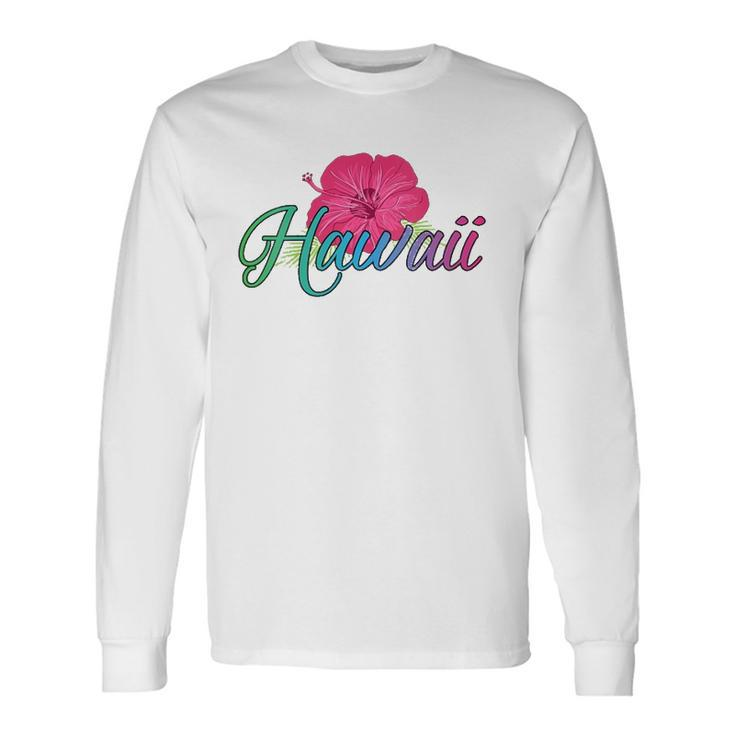 Aloha Hawaii From The Island Feel The Aloha Flower Spirit Long Sleeve T-Shirt T-Shirt