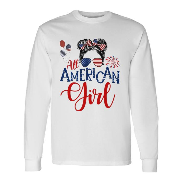 All American Girl 4Th Of July Messy Bun Sunglasses Usa Flag Long Sleeve T-Shirt T-Shirt