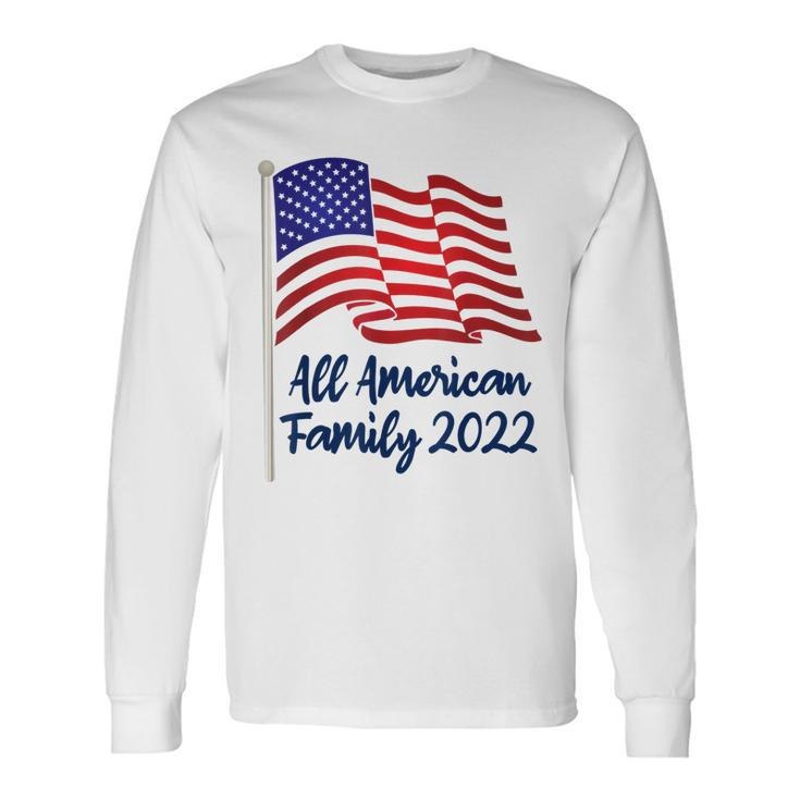 All American Reunion Matching 4Th Of July 2022 Long Sleeve T-Shirt Gifts ideas