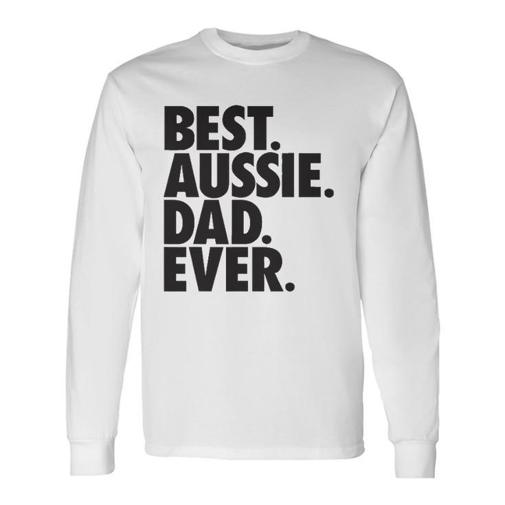 Aussie Dad Australian Shepherd Dog Dad Long Sleeve T-Shirt T-Shirt