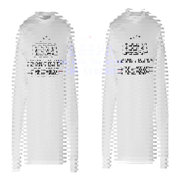 Beepa Beepa The Man The Myth The Legend Long Sleeve T-Shirt