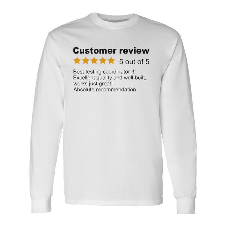 Best Testing Coordinator Review Job Profession Long Sleeve T-Shirt T-Shirt