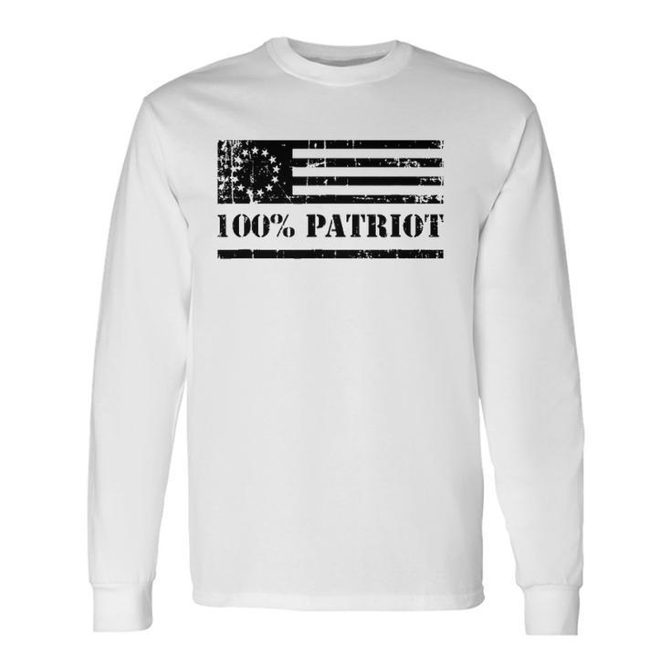 Betsy Ross Flag 100 Percent Patriot Long Sleeve T-Shirt T-Shirt