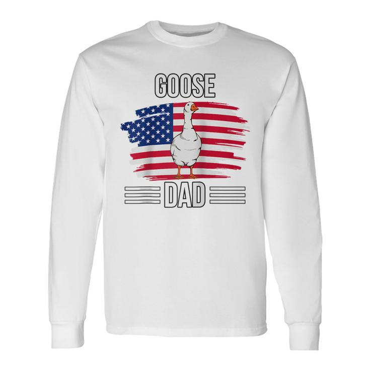 Bird Us Flag 4Th Of July Fathers Day Goose Dad Long Sleeve T-Shirt Gifts ideas