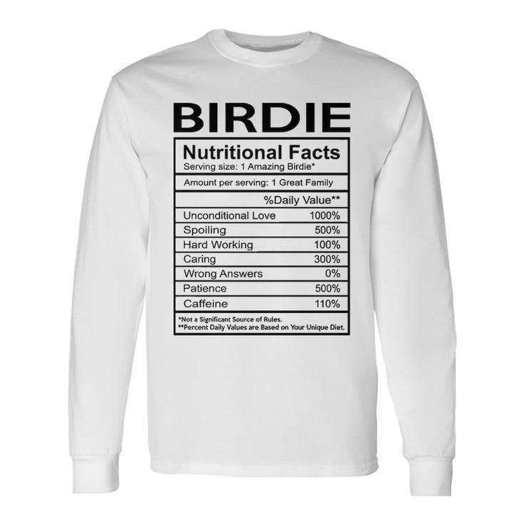 Birdie Grandma Birdie Nutritional Facts Long Sleeve T-Shirt