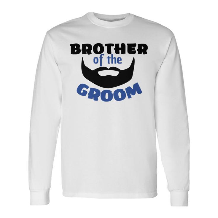 Brother Of The Groom Great Gift For The Brother Of The Awesome Groom  Unisex Long Sleeve