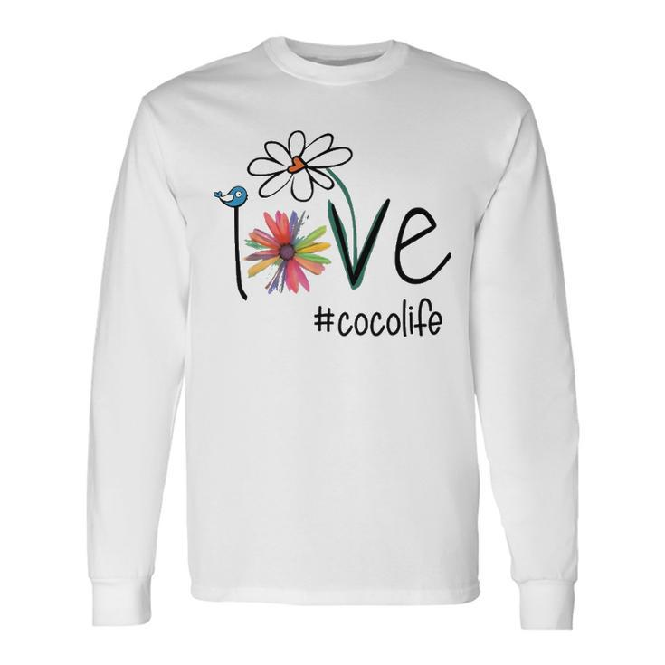 Coco Grandma Idea Coco Life Long Sleeve T-Shirt