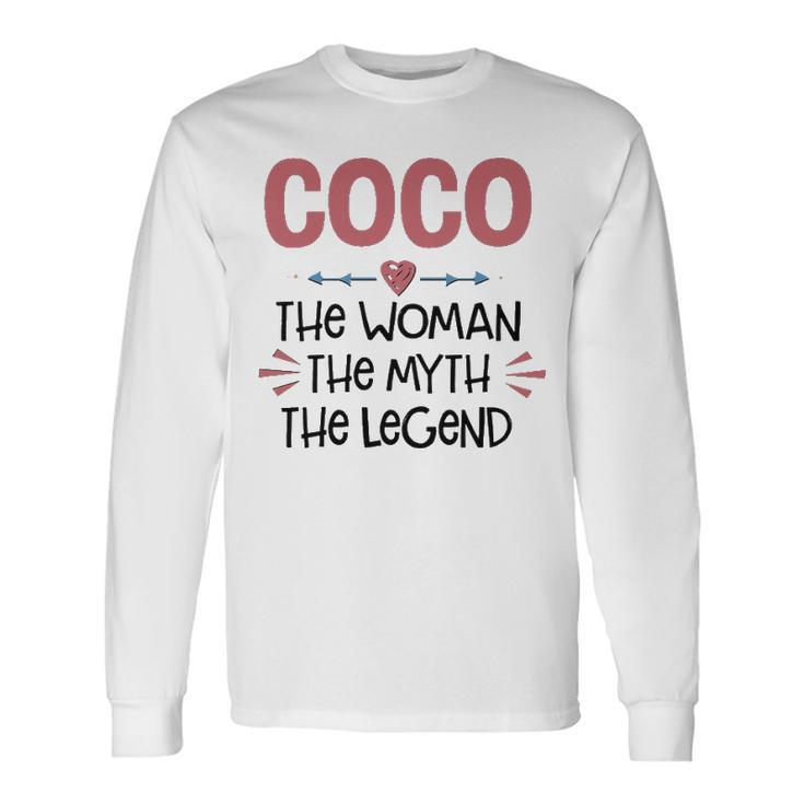 Coco Grandma Coco The Woman The Myth The Legend Long Sleeve T-Shirt
