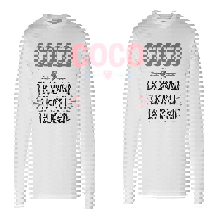 Coco Grandma Coco The Woman The Myth The Legend Long Sleeve T-Shirt
