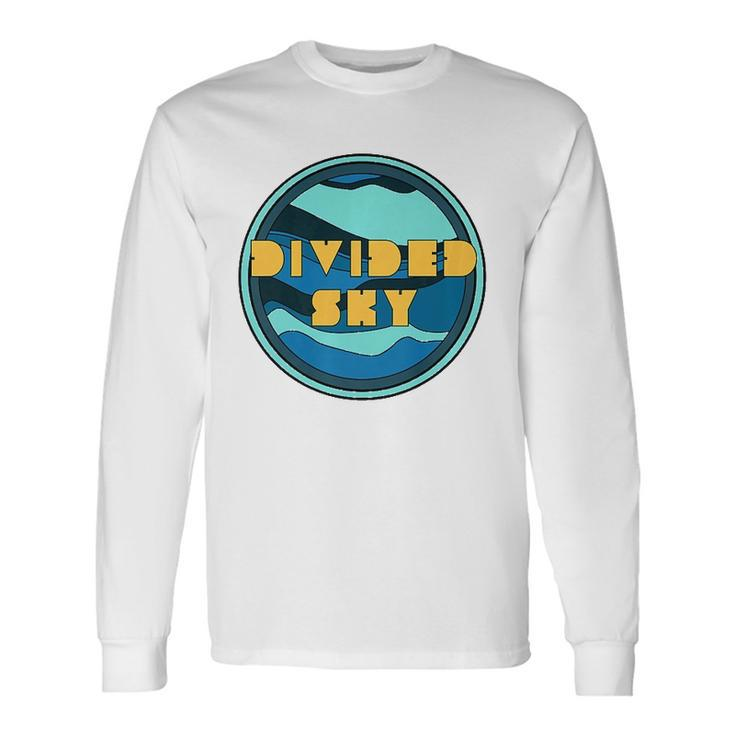 Divided Sky Indoor And Outdoor Dining Long Sleeve T-Shirt T-Shirt