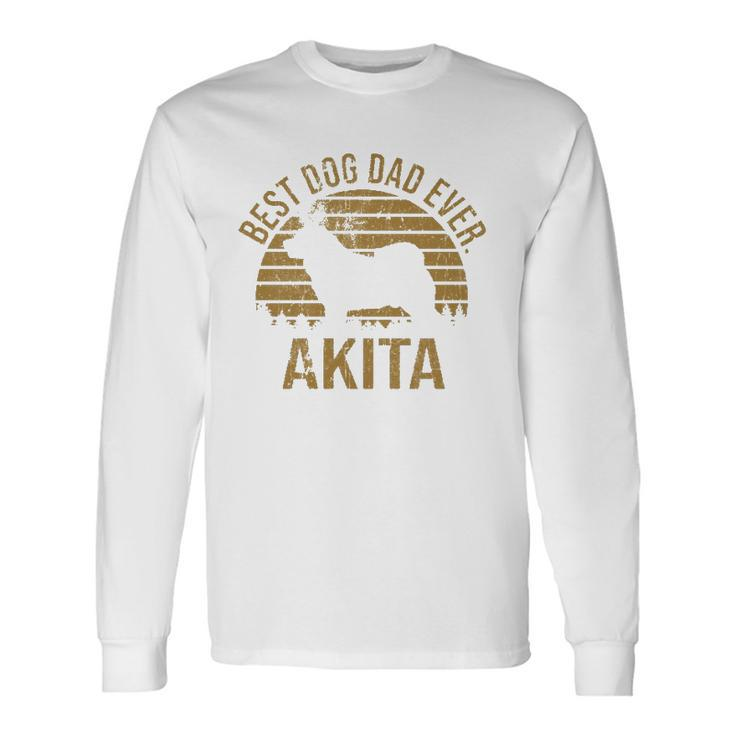 Dogs 365 Best Dog Dad Ever Akita Dog Owner Long Sleeve T-Shirt T-Shirt