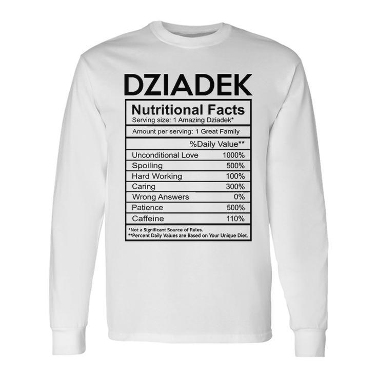 Dziadek Grandpa Dziadek Nutritional Facts Long Sleeve T-Shirt